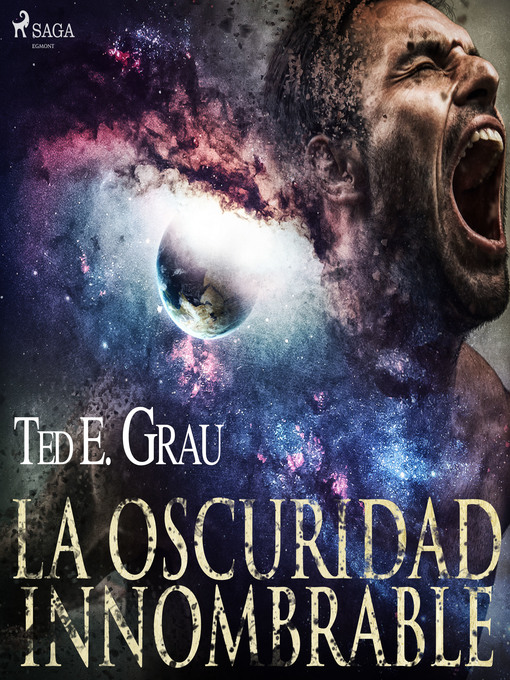 Title details for La oscuridad innombrable by Ted E. Grau - Available